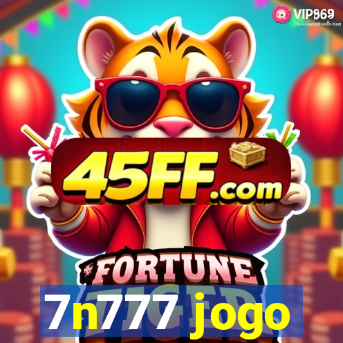 7n777 jogo